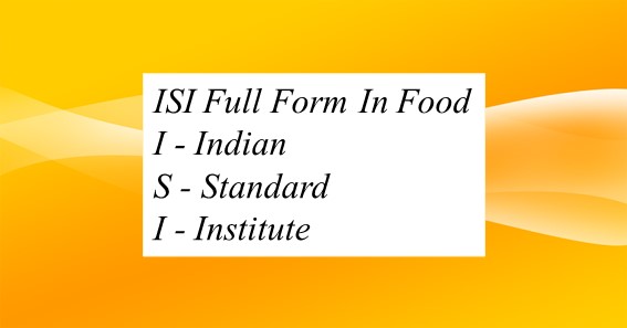 ISI Full Form In Food