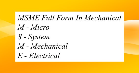 MSME Full Form In Mechanical