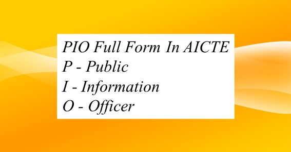 PIO Full Form In AICTE