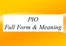 PIO Full Form & Meaning